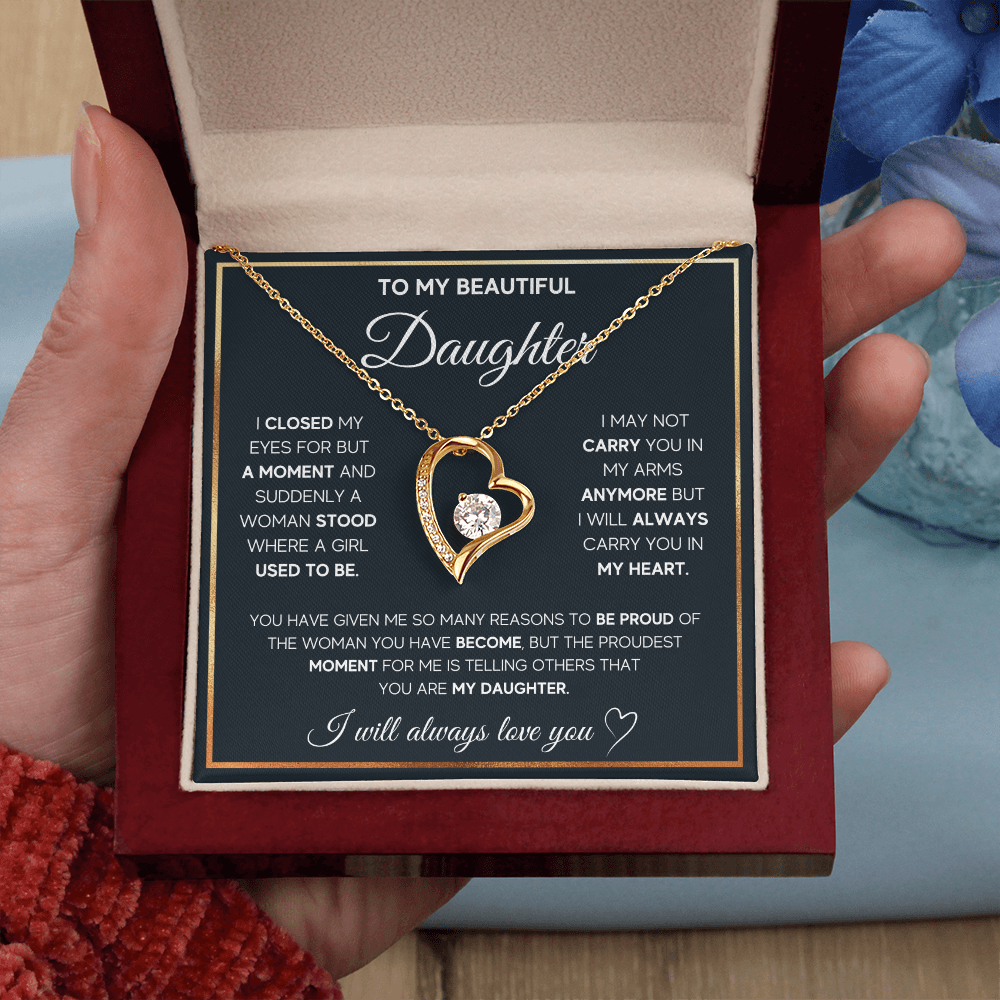 To My Daughter, I Will Always Carry You In My Heart