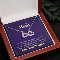 Endless Love Necklace To My Mom - I Love You, Your Daughter