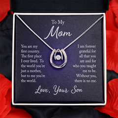 To My Mum - You are my first Country, Your Son