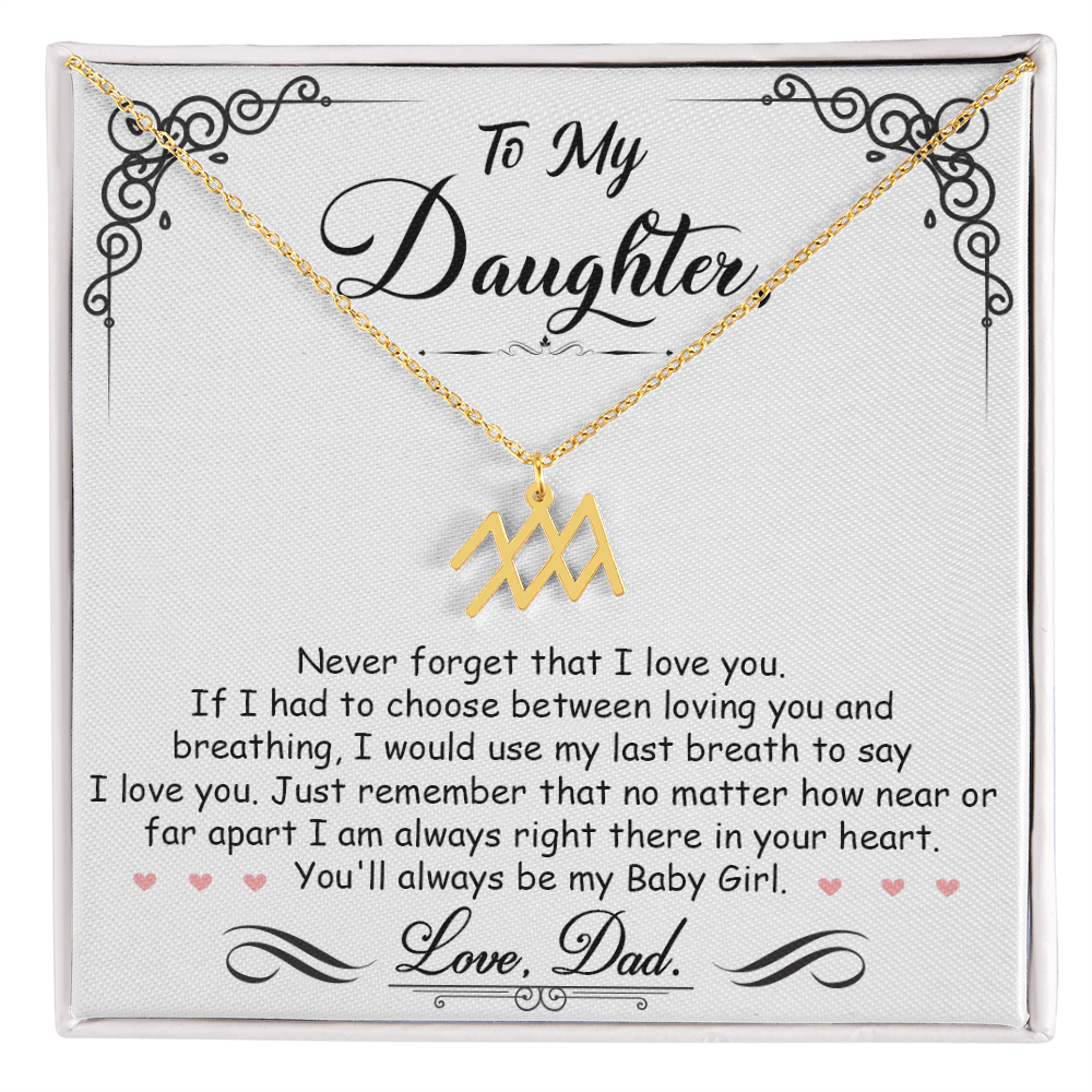 To My Daughter, I'm Always Right Here In Your Heart
