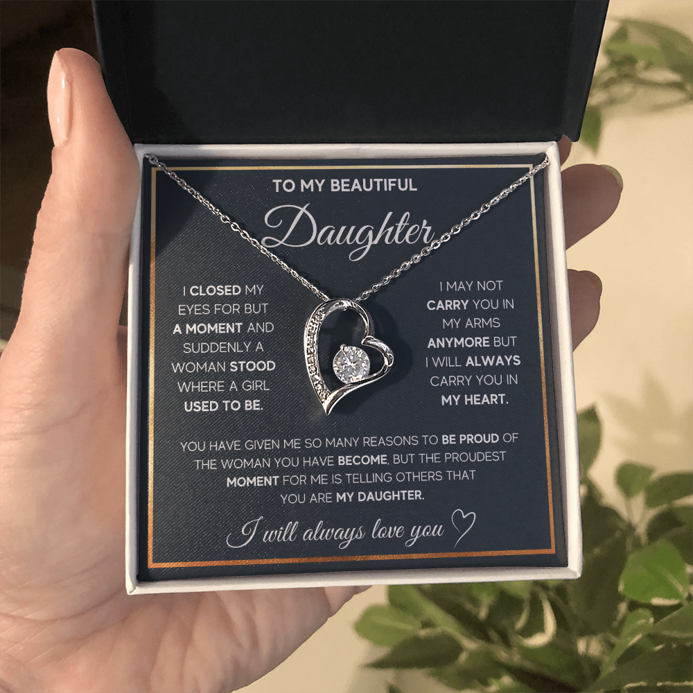 To My Daughter, I Will Always Carry You In My Heart