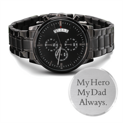 Engraved Black Chronograph Watch – "My Hero, My Dad, Always" Timeless Gift for Father's Day