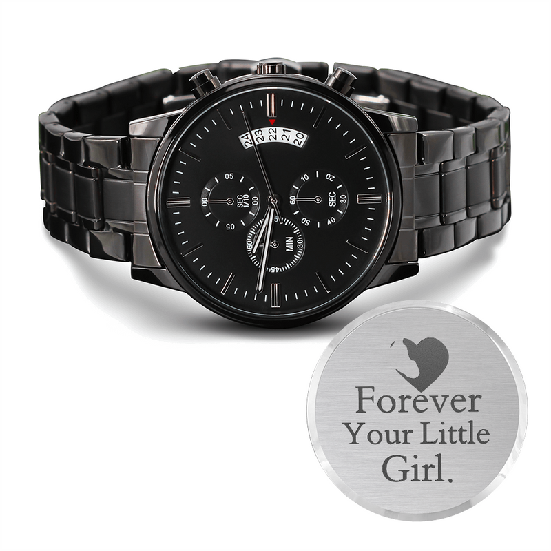 Engraved Black Chronograph Watch – ‘Forever Your Little Girl'  Gift from Daughter to Father