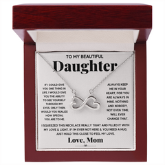 To My Beautiful Daughter, Just Hold This To Feel My Love