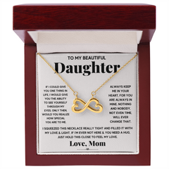 To My Beautiful Daughter, Just Hold This To Feel My Love