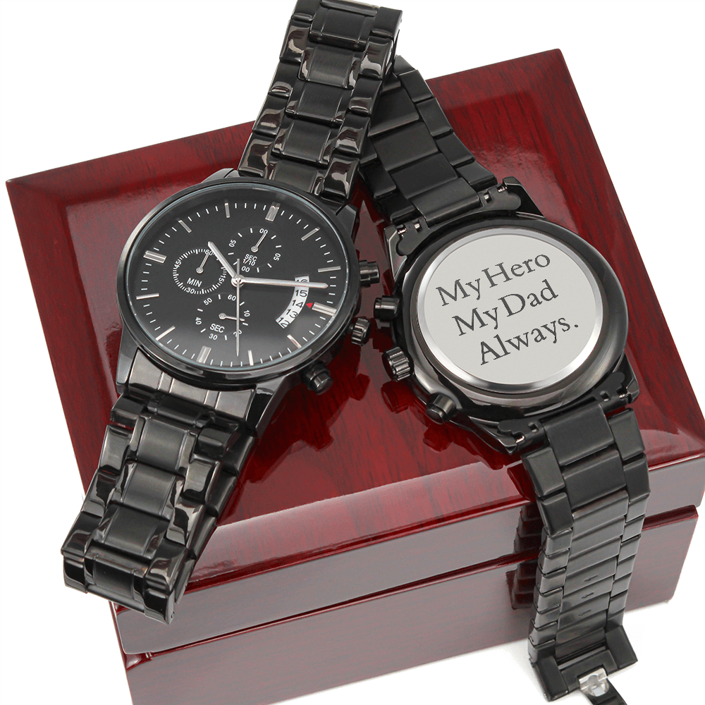 Engraved Black Chronograph Watch – "My Hero, My Dad, Always" Timeless Gift for Father's Day - GLiMOT
