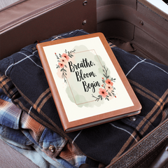 'Breath, Bloom, Begin' Graphic Leather Journal