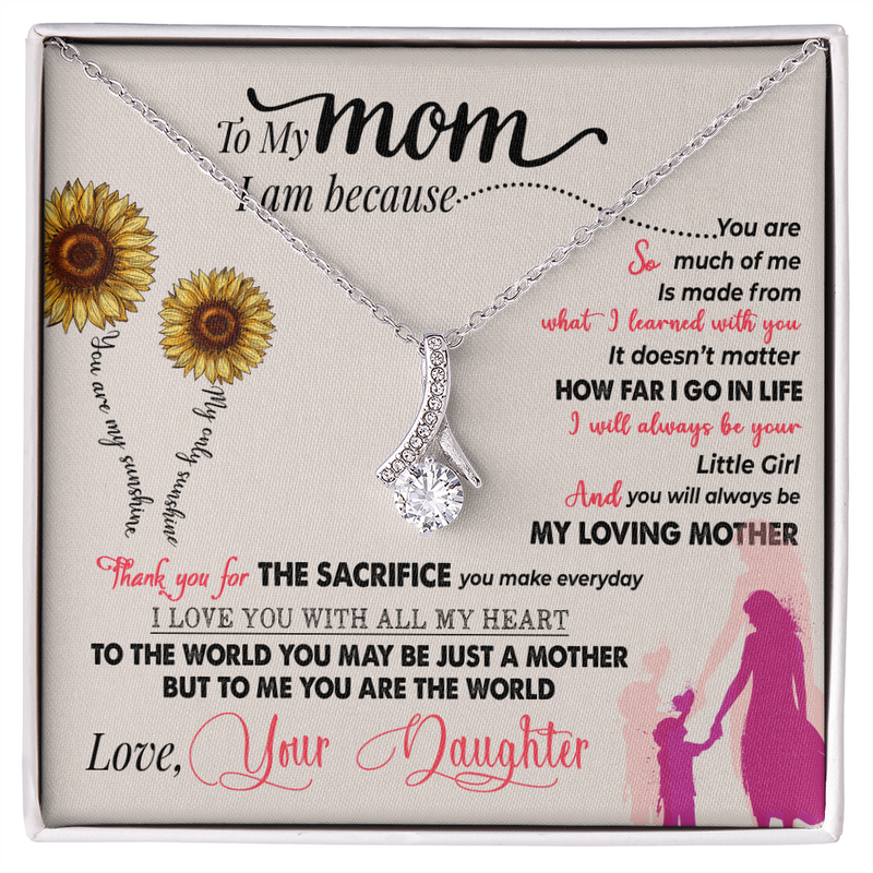 To My Mom, Thank You For Everything