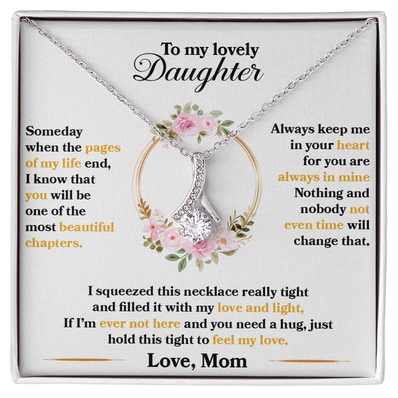 To My Lovely Daughter, Hold This Tight To Feel My Love