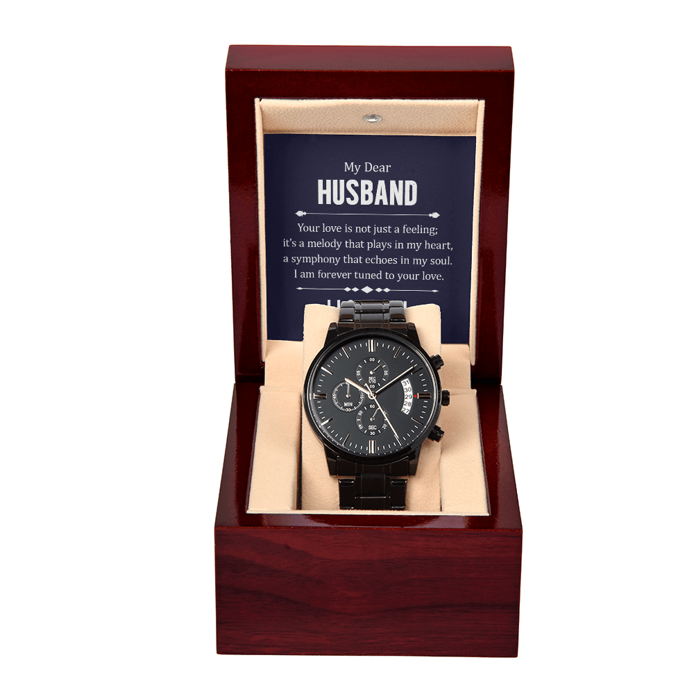 Gift for my Husband. I am forever tuned to your love. - Black Chronograph Watch - GLiMOT
