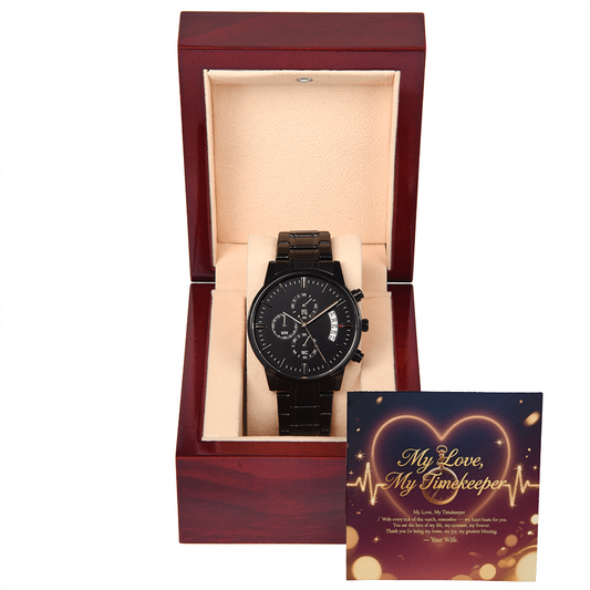 Husband Watch Gift – Black Chronograph Watch | Anniversary, Christmas Gift from Wife (My Love, My Timekeeper)