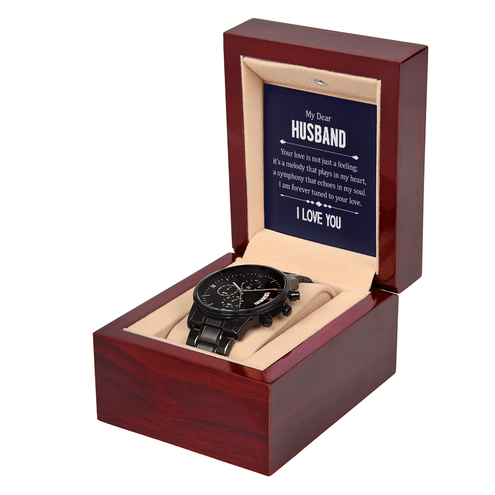 Gift for my Husband. I am forever tuned to your love. - Black Chronograph Watch - GLiMOT