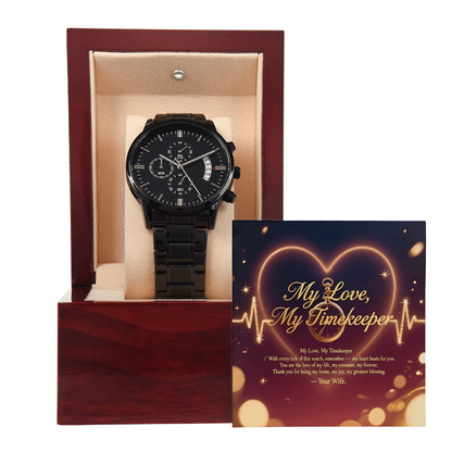 Husband Watch Gift – Black Chronograph Watch | Anniversary, Christmas Gift from Wife (My Love, My Timekeeper)