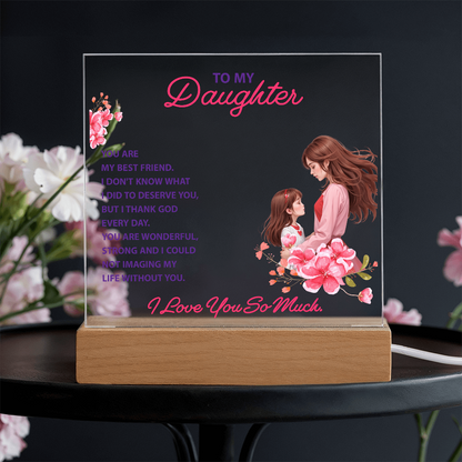 Keepsake Acrylic Bundle -To my daughter - YOU ARE MY BEST FRIEND - GLiMOT