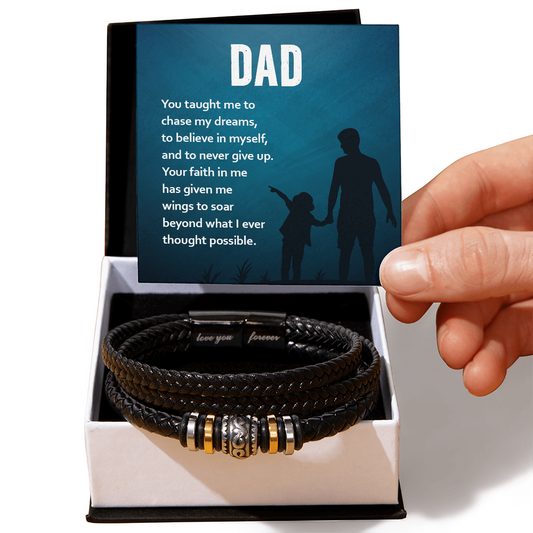 Dad, You Taught me to Chase my dreams - Men's "Love You Forever" Bracelet - GLiMOT