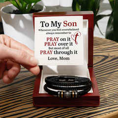 Mom to Son - "Whenever you feel overwhelmed always remember to PRAY on it"  Men's "Love You Forever" Bracelet