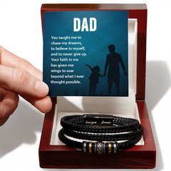 Dad, You Taught me to Chase my dreams - Men's "Love You Forever" Bracelet