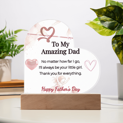 "I'll Always Be Your Little Girl" LED Heart Acrylic Plaque – Gift From Daughter