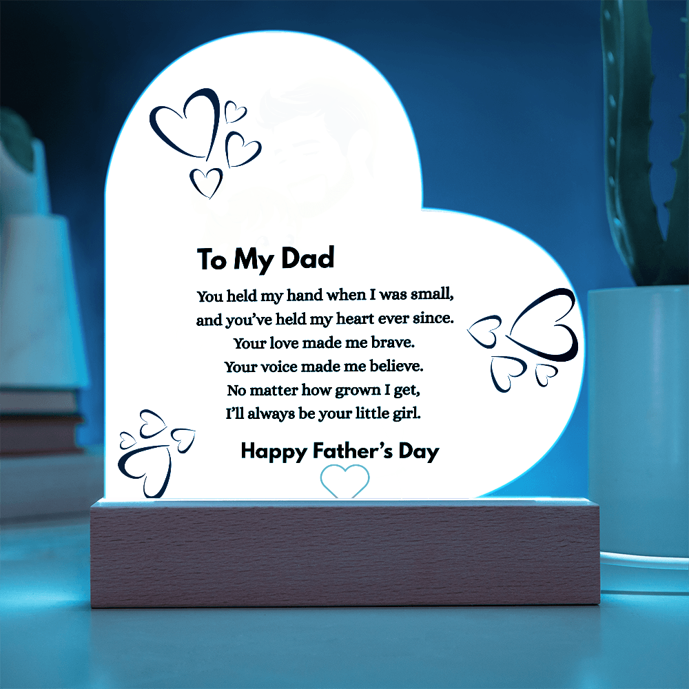 Personalized Father's Day Acrylic Plaque with LED Base – "To My Dad" Heart-Shaped Gift from Daughter - GLiMOT