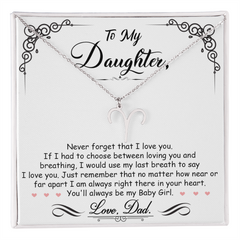 To My Daughter, I'm Always Right Here In Your Heart