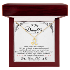 To My Daughter, I'm Always Right Here In Your Heart