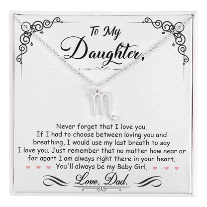 To My Daughter, I'm Always Right Here In Your Heart