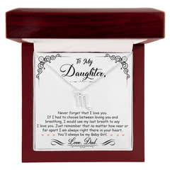 To My Daughter, I'm Always Right Here In Your Heart