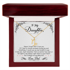 To My Daughter, I'm Always Right Here In Your Heart