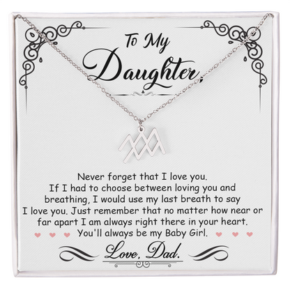 To My Daughter, I'm Always Right Here In Your Heart