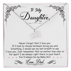 To My Daughter, I'm Always Right Here In Your Heart