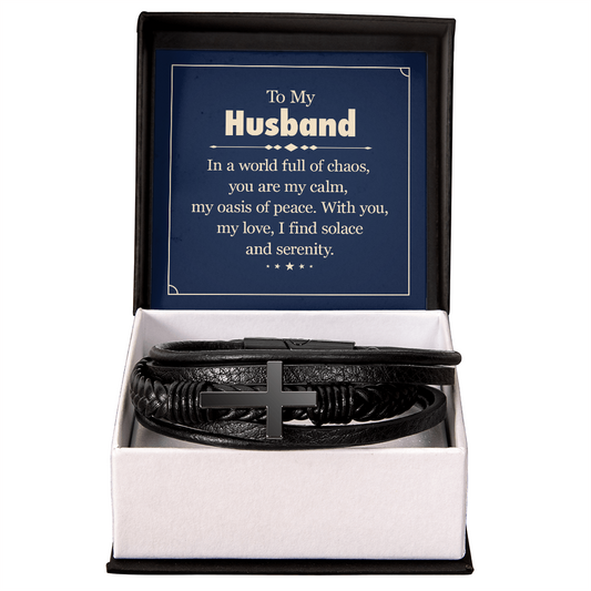 Men's Cross Leather Bracelet - To my Husband, In a world full of chaos, you are my calm, my oasis of peace. - GLiMOT