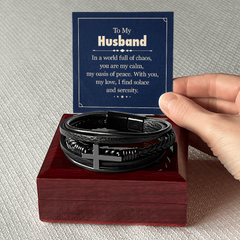 Men's Cross Leather Bracelet - To my Husband, In a world full of chaos, you are my calm, my oasis of peace.