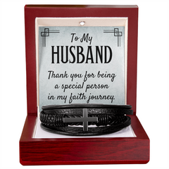 Men's Cross Leather Bracelet - "To My HUSBAND Thank you for being a special person in my faith journey."