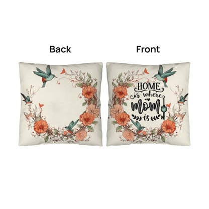 Home Is Where Mum Is – Decorative Pillow - GLiMOT