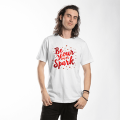 Be Your Own Spark" T-Shirt - Bella + Canvas 3001 Unisex Motivational Tee