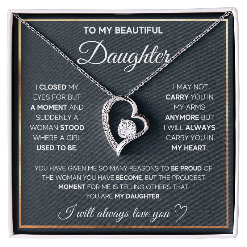 To My Daughter, I Will Always Carry You In My Heart