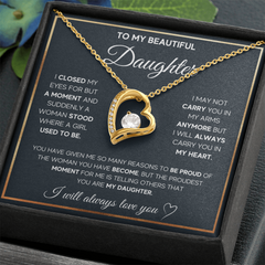 To My Daughter, I Will Always Carry You In My Heart