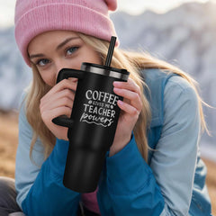 Coffee Gives Me Teacher Power" 40oz Insulated Premium Tumbler