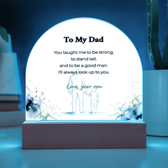 LED Dome Acrylic Plaque for Dad – "You Taught Me To Be Strong", Illuminated Decor, Meaningful Gift from Son