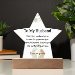 LED Star Acrylic Plaque for Husband – "Watching You Be A Father", Illuminated Keepsake Decor, Meaningful Father's Day Gift