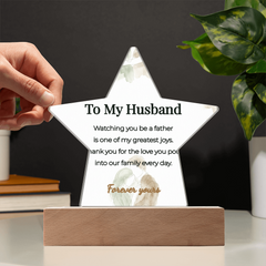LED Star Acrylic Plaque for Husband – "Watching You Be A Father", Illuminated Keepsake Decor, Meaningful Father's Day Gift