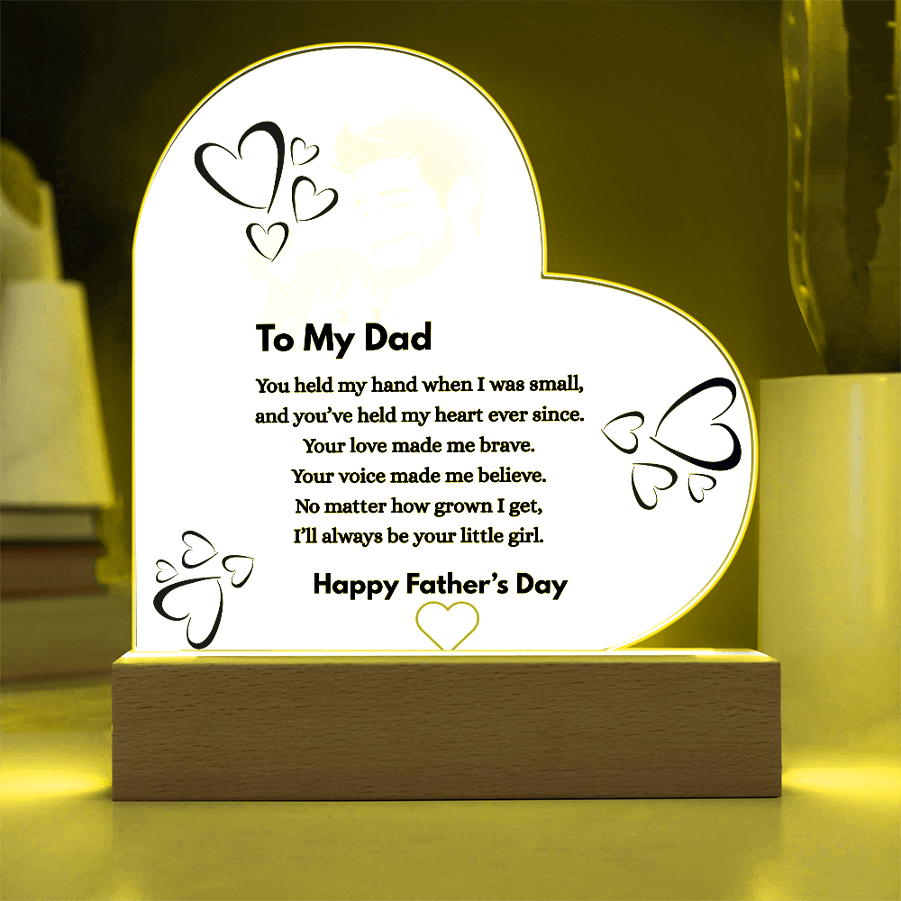 Personalized Father's Day Acrylic Plaque with LED Base – "To My Dad" Heart-Shaped Gift from Daughter - GLiMOT