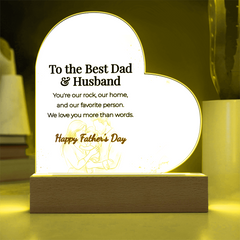LED Heart Acrylic Plaque – To The Best Dad & Husband, Illuminated Display Decor, Meaningful Gift from Wife