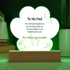 LED Acrylic Plaque for Dad – "Your Strength Shaped Me", Meaningful Father's Day Gift from Daughter