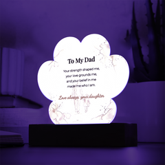 LED Acrylic Plaque for Dad – "Your Strength Shaped Me", Meaningful Father's Day Gift from Daughter