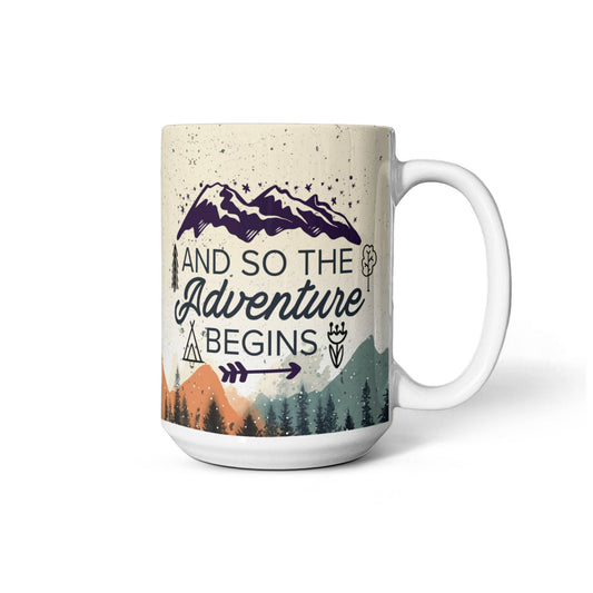 And So the Adventure Begins Ceramic Mug – Embrace New Beginnings - GLiMOT