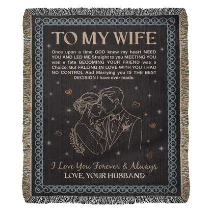 To My Wife - Heirloom Woven Blanket - GLiMOT
