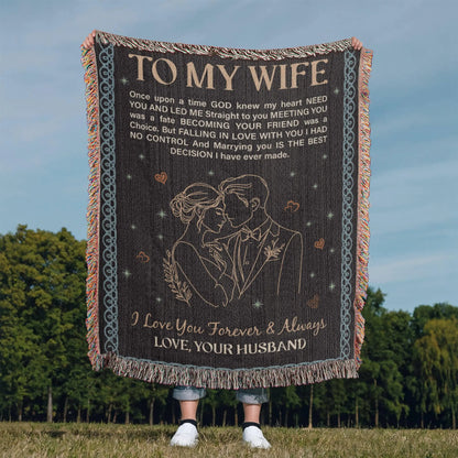 To My Wife - Heirloom Woven Blanket - GLiMOT