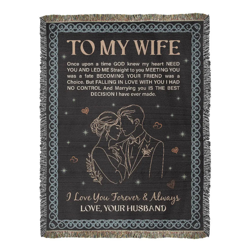 To My Wife - Heirloom Woven Blanket - GLiMOT